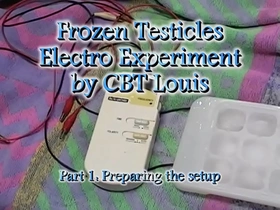 Frozen testicles electro experiment p1